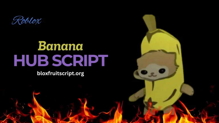 Banana Hub Script 2025: Free Download no key Blox Fruit & Auto Bounty 5 banana hub script